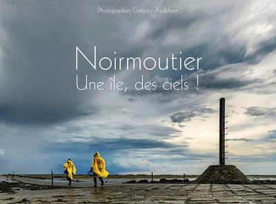 Noirmoutier - Une île, des ciels !