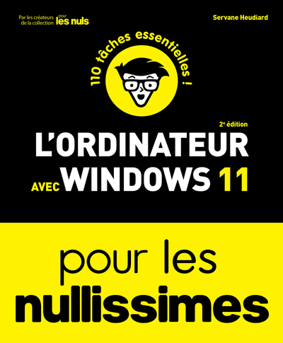 L'ordinateur avec Windows 11 pour les Nullissimes - 2e édition
