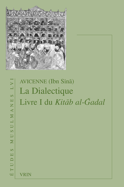 La Dialectique - Livre I du Kitāb al-Ğadal