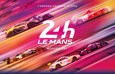 Agenda - Calendrier 24h du Mans 2026