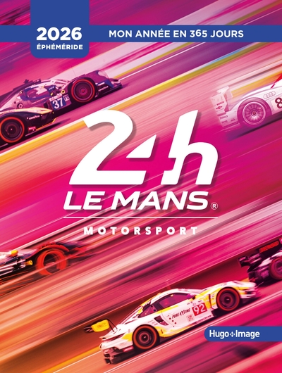 Mon année en 365 jours - 2026 - 24H du Mans