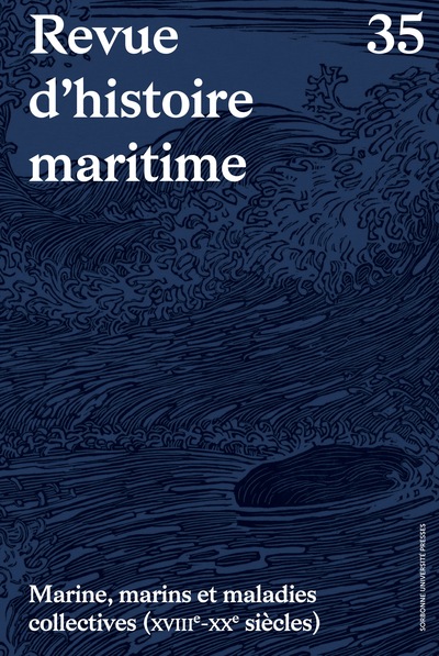 Marine, marins et maladies collectives - XVIIIe-XXe siècles
