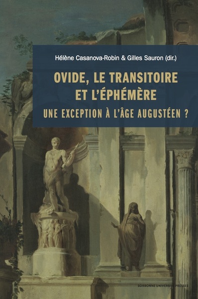 Ovide, le transitoire et l'éphémère - Une exception à l¿âge augustéen ?