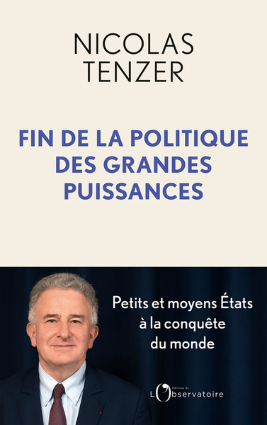 Fin de la politique des grandes puissances - Petits et moyens États à la conquête du monde