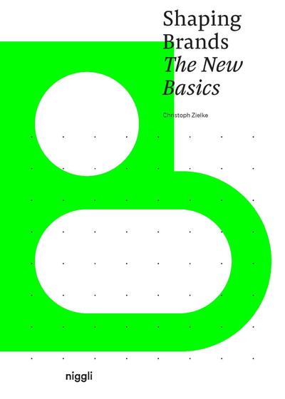 Shaping Brands - The New Basics