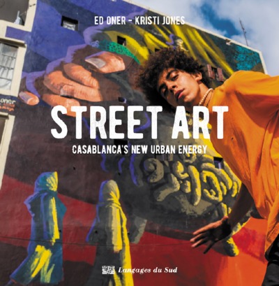 Street Art - Casablanca's new urban energy