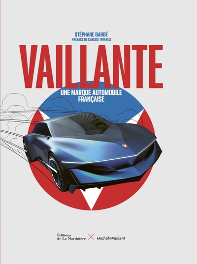 Vaillante - Une marque automobile française