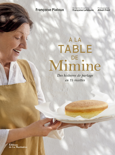 À la table de Mimine - Des histoires de partage