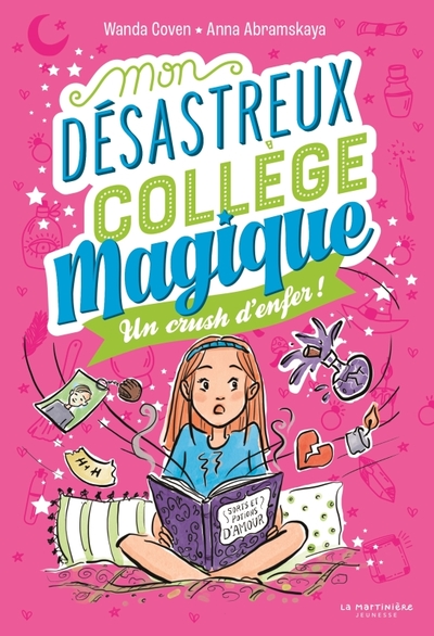 Mon désastreux collège magique - Tome 2 - Un crush d'enfer