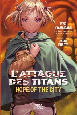 L'Attaque des Titans - Hope of the City - Tome 1