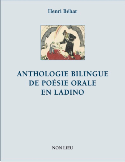 ANTHOLOGIE BILINGUE DE POESIE ORALE EN LADINO