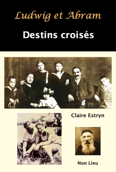 LUDWIG ET ABRAM : DESTINS CROISES