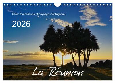 CALVENDO Places - La Rèunion - Côtes fantastiques et paysage montagneux (Calendrier mural 2026 DIN A4 vertical), CALVENDO calendrier mensuel - Plages, côtes et montagnes de l'île volcanique de l'océan Indien.