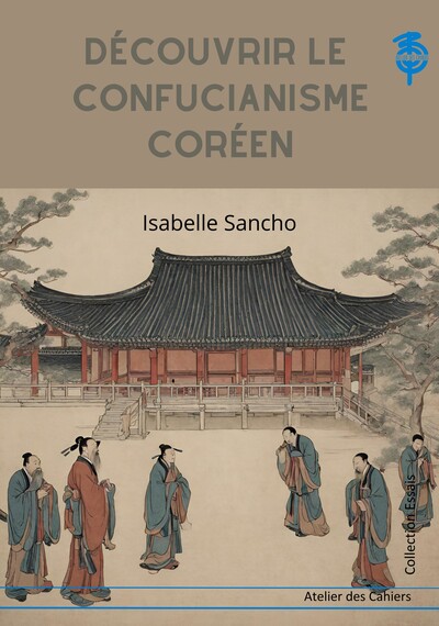 Découvrir le confucianisme coréen