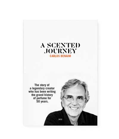Carlos Benaïm - A Scented Journey from Tangiers to New York