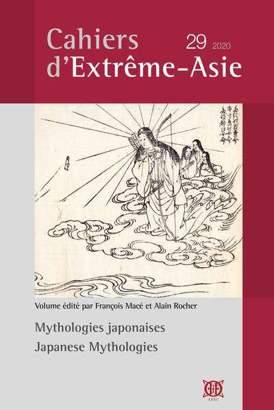 Cahiers d'Extrême-Asie - Cahiers d’Extrême-Asie n° 29 (2020) - Mythologie japonaises