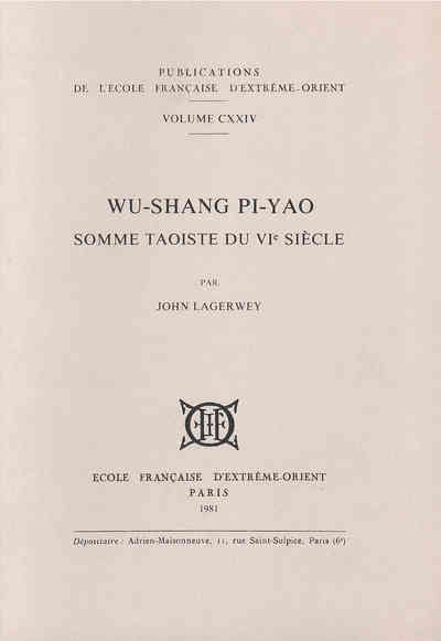 Wu-Shang Pi-Yao - somme taoïste du VIe siècle