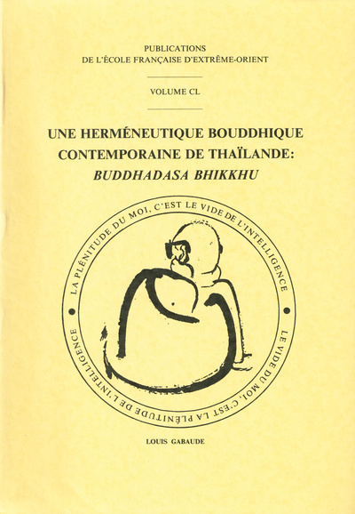 Une herméneutique bouddhique contemporaine de Thaïlande : - Buddhadasa bhikkhu