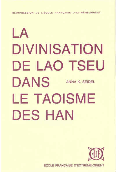 La divinisation de Lao Tseu dans le Taoisme des Han