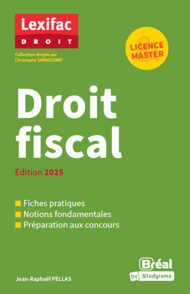 Lexifac Droit - Droit fiscal - Édition 2025