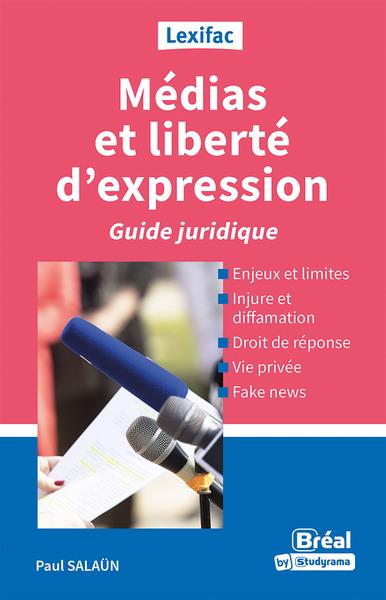Lexifac - Médias et liberté d'expression - Guide juridique