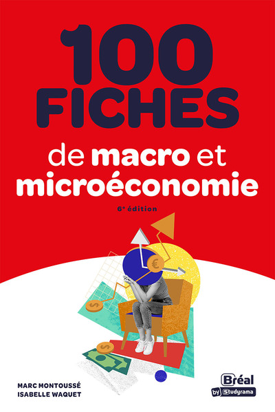 100 fiches de micro et macro-économie