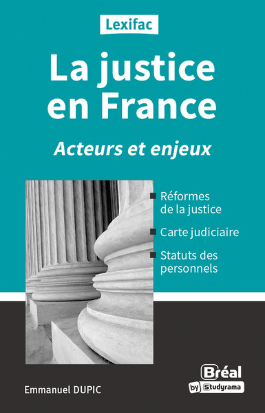 La justice en France - Acteurs et enjeux
