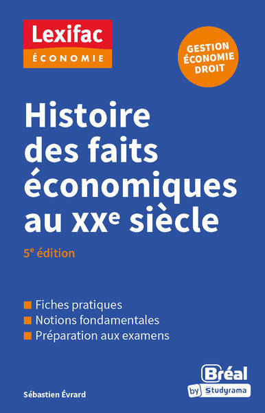 Lexifac Droit - Histoire des faits économiques au XXe siècle