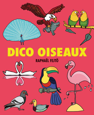 Les p'tits dicos - Dico oiseaux