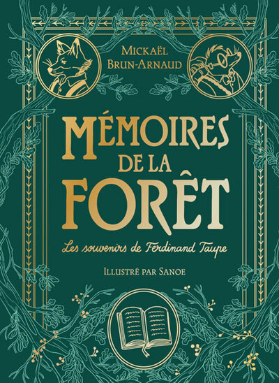 Mémoires de la forêt - Tome 1 - Les souvenirs de Ferdinand Taupe - Édition prestige