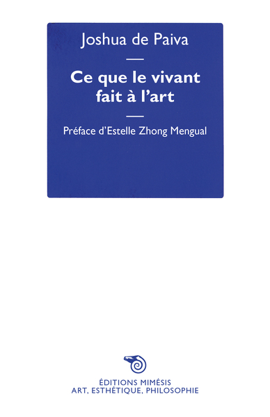 Ce que le vivant fait à l’art