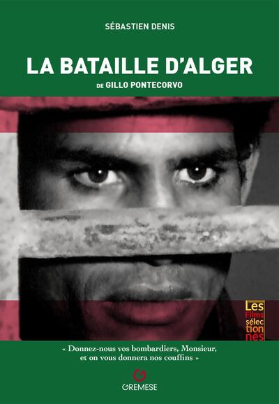 La Bataille d'Alger - de Gillo Pontecorvo