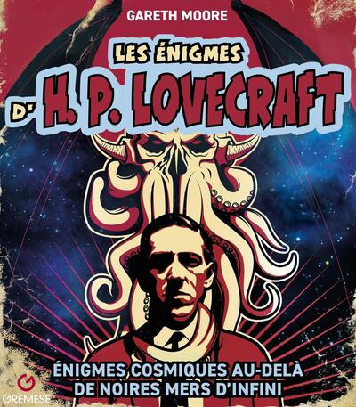 Les énigmes d'H. P. Lovecraft