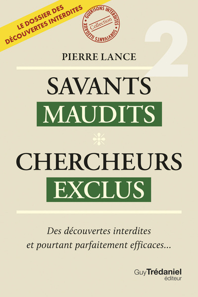 Savants maudits Chercheurs exclus - Tome 2