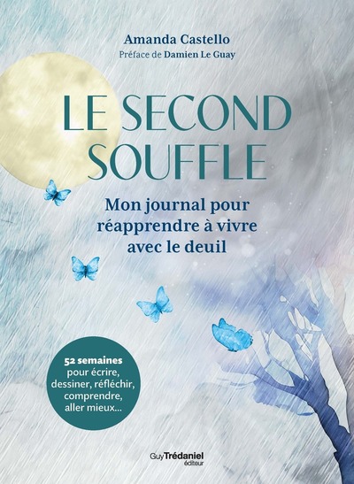 Le second souffle - Mon journal pour réapprendre à vivre avec le deuil