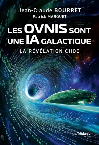 Les OVNIS sont une IA galactique - La révélation choc