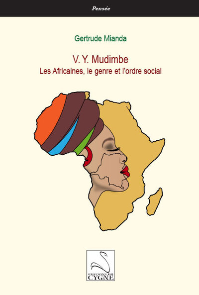 V. Y. Mudimbe : Les Africaines, le genre et l’ordre social