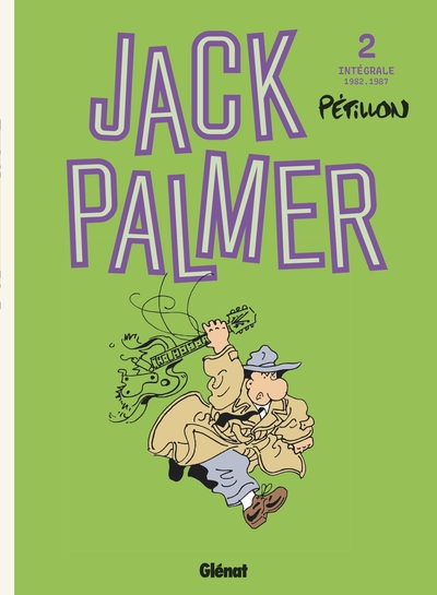 Jack Palmer - Intégrale Tome 02 - 1982-1987