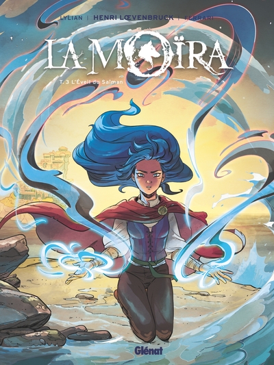 La Moïra - Tome 03 - L'éveil du Saîman