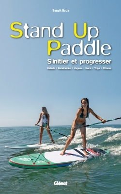 Mer - Stand-up Paddle - S'initier et progresser