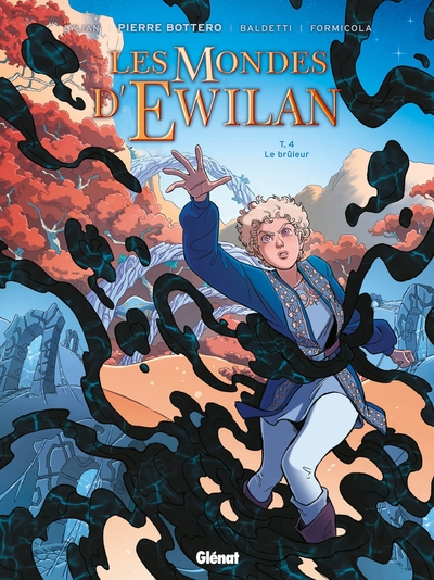 Les Mondes d'Ewilan - Tome 04 - Le brûleur