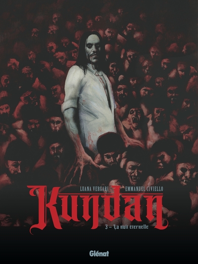 Kundan - Tome 03 - La nuit éternelle