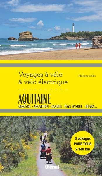 Aquitaine Voyages à vélo et vélo électrique - Du Bordelais aux Pyrénées