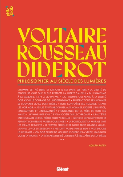 Philo facile - Voltaire, Rousseau et Diderot - Philosopher au siècle des Lumières