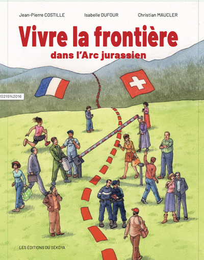 Vivre la frontière, dans l’arc jurassien