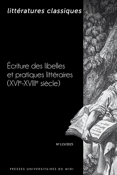 Écriture des libelles et pratiques littéraires (XVIe-XVIIIe siècle)
