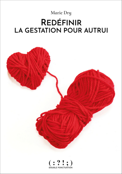 Redéfinir la gestation pour autrui