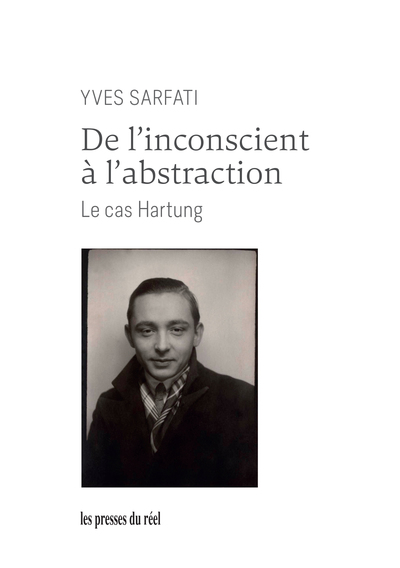 De l'inconscient à l'abstraction - Le cas Hartung