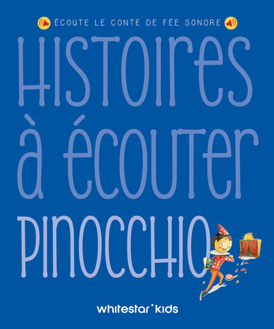 Histoires à écouter - Pinocchio