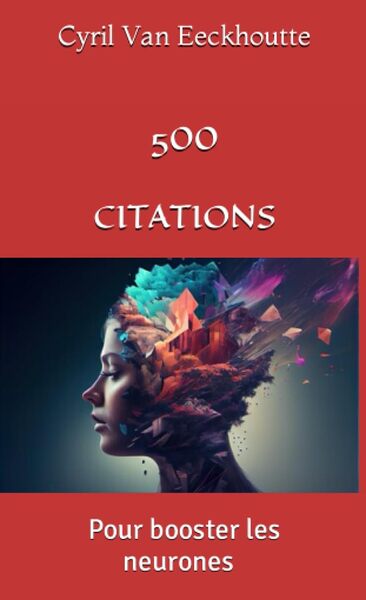 500 CITATIONS - Pour booster les neurones